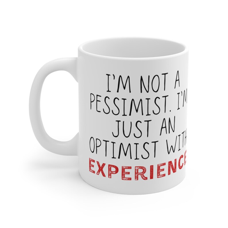 Funny Engineer Coffee Mug - "Optimist, Pessimist, Engineer" Quote Novelty Mug, 11 Oz Ceramic, White
