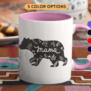 Mama Bear Coffee Mug -  Proud Mom, Gift for Mom, Coffee Lover, Birthday Gift, Novelty Gift for Her, Unique Mug, Mothers Day, Mommy Mug