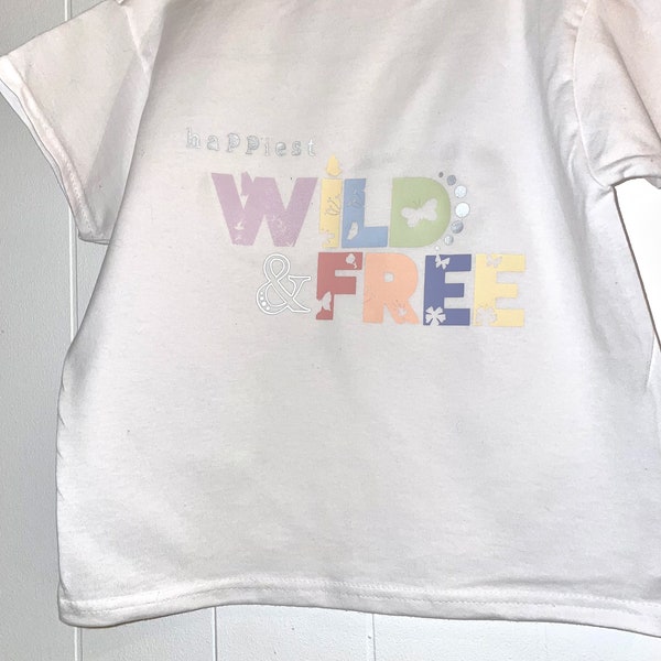 Happiest Wild & Free T-shirt