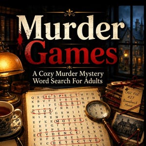 Puede incluir: Un libro de sopas de letras titulado Murder Games: A Cozy Murder Mystery Word Search For Adults, que presenta una cuadrícula con palabras rodeadas como suspect, alibi, clue, motive, evidence y detective, una lupa, una taza de té y una etiqueta de archivo.
