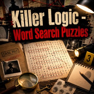May include: A Killer Logic Word Search Puzzles book cover featuring a grid with circled words including suspect, evidence, motive, alibi, detective, clue, murder, and witness. The scene includes a magnifying glass, a flashlight, and case files.