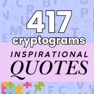 May include: A square graphic featuring the text 417 cryptograms in large black font, followed by the words INSPIRATIONAL QUOTES in black capital letters. The background is light blue with scattered letters and colorful puzzle pieces at the bottom.