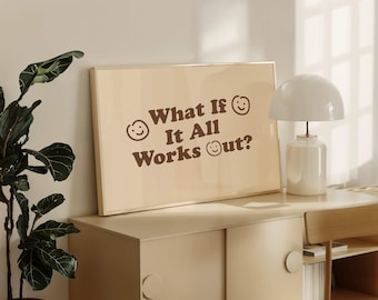 Was ist, wenn alles funktioniert? Druck, Motivationszitat Poster, Smiley Poster, Positive Wandkunst Zitate, Inspirierendes Zitat Kunstdruck
