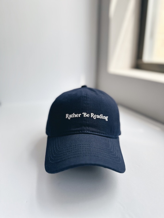 Rather Be Reading Hat: 100% Cotton Booklover Baseball Cap