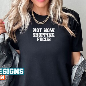Shopping Gift Shirt, Shopping Gifts for Her, Gifts for Him, Shopping Gift Ideas, Personal Shopping Unique Gifts