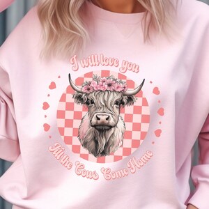 Highland Cow Sweatshirt, Valentine&#39;s Day Gifts for Her, Cow Shirt, Cute Cow Sweatshirt, Highland Cow Shirt, Valentinesday,Highland Cow Gifts