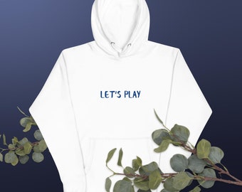 Let's play hoodie