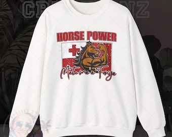 Horse Power Sweatshirt, Tongan Gift, Mate Ma'a Tonga, Funny, Crewneck Sweatshirt, Unisex Apparel