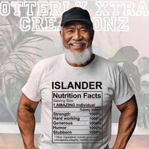 Islander Nutrition Facts Tee | Fun Graphic Shirt for Island Lovers, Unisex T-Shirt, Perfect Gift for Friends, Summer Casual Wear, Vacation