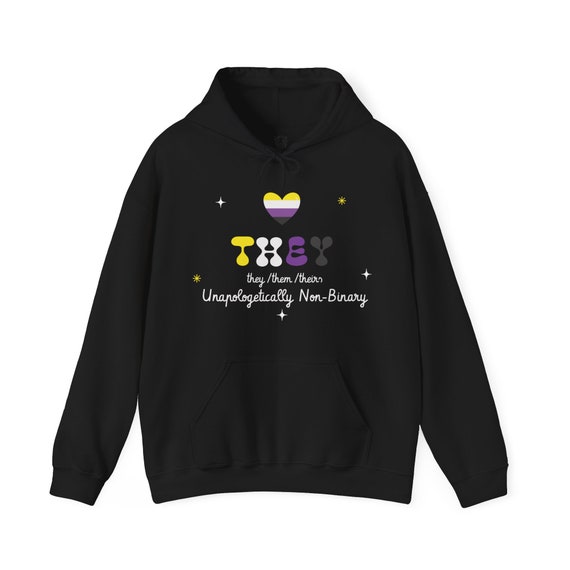 Non binary Pride Hoodie Bold Black Any gender Sweatshirt With Empowering Message Warm Cotton Hoodie Etsy