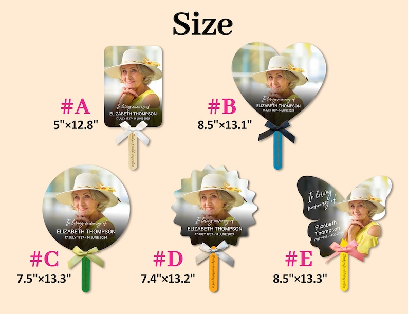 May include: Five different styles of memorial fans with a photo of a woman in a hat. The fans are available in various sizes, including 5 inches by 12.8 inches, 8.5 inches by 13.1 inches, 7.5 inches by 13.3 inches, 7.4 inches by 13.2 inches, and 8.5 inches by 13.3 inches. The fans are made of cardboard and have a stick handle.