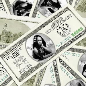 Custom 100 Dollar Bills for Birthday, Sweet 16/Your Face on Money/Birthday Party Money/Custom Dollar Bill Template/Game Money/Fake Money