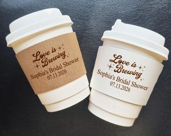 Love is Brewing Coffee Cups With Sleeves Bridal Shower Favors Custom Coffee Cup Sleeve Bachelorette Gift Christmas Baby Sprinkle Party Decor