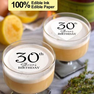 EDIBLE Birthday Drink Toppers, Personalized Edible Cocktail Topper, 30th, 40th, 50th Birthday Party Decor, Birthday Edible Garnish Toppers