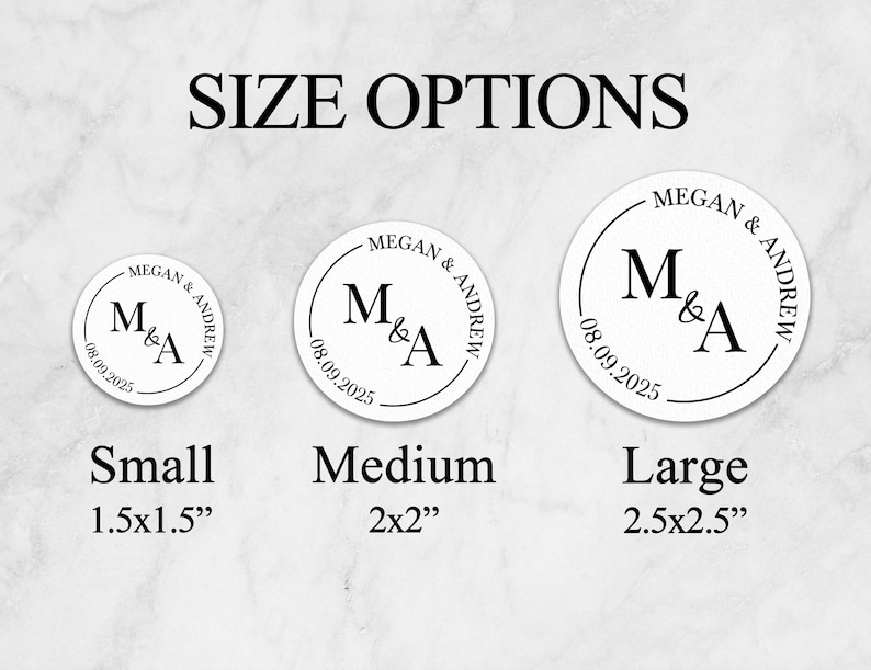 May include: Three round stickers with black text on a white background showing different sizes for a wedding favor. The text reads "Megan & Andrew" with the date "08.09.2025" and the initials "M&A". The sizes are 1.5x1.5 inches, 2x2 inches, and 2.5x2.5 inches.