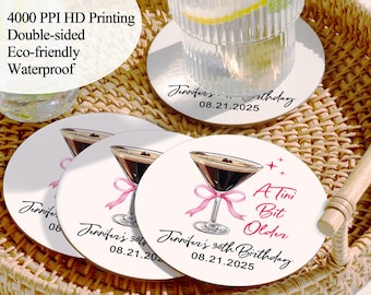 Personalized Cocktail Coasters/A Tini Bit Older 30th Birthday Coasters/Funny Birthday Favor/Bars Birthday Party Decor/Wedding Party Coasters
