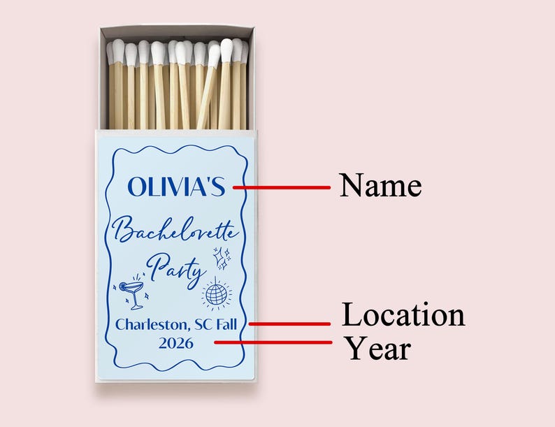 May include: A blue and white matchbox with the text "Olivia's Bachelorette Party" and "Charleston, SC Fall 2026".