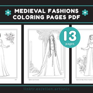 Può includere: Un PDF digitale con pagine da colorare di moda medievale. La copertina mostra tre disegni a tratto dettagliati di abiti e figure medievali, con il testo "MEDIEVAL FASHIONS COLORING PAGES PDF" e "13 pages". È visibile anche il sito web linktr.ee/ellen.artistic.