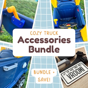 May include: A blue toy truck with a yellow steering wheel, a blue seat, and a yellow handle. The truck has a white license plate that says "LET THE GOOD TIMES ROLL VROOM!" and a black strap. The image also shows a blue toy truck with a gray handle and a white cloud sticker. The text "COZY TRUCK Accessories Bundle" and "BUNDLE + SAVE!" is displayed on the image.