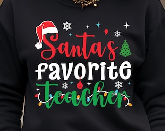 Santa's Favorite Teacher SVG: Christmas Shirt Design (Digital Download)