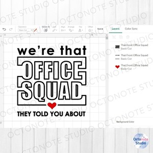 Cricut interface showing That Front Office Squad cutting layers, compatible with secretary and dentist themed office squads. Great for digital crafters and team merch printing.