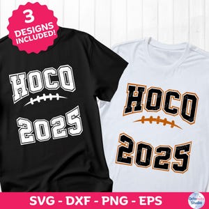Puede incluir: Dos camisetas, una negra y otra blanca, con el texto "HOCO 2025" en una fuente universitaria. Un gráfico de fútbol está entre "HOCO" y "2025". La imagen también incluye el texto "3 DESIGNS INCLUDED!" y "SVG - DXF - PNG - EPS".