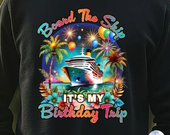 Birthday Cruise Trip PNG: Sublimation Design (Digital Download)