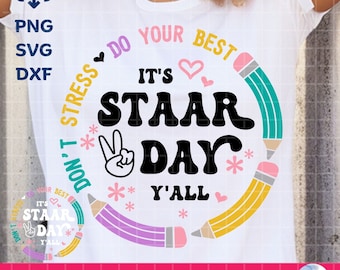 It's Staar Day Y'all Svg, Test Day Teacher (Digital Download)