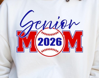 Senior Mom Baseball 2026 SVG Design: Graduation Shirt, Mug (Digital Download)