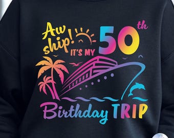 Viaggio in crociera per il 50° compleanno SVG PNG: Oh Ship Design (Download digitale)