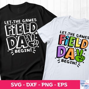 Field Day 2025 PNG: Let The Games Begin, Kids & Teachers (Digital Download)
