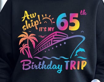 65th Birthday Cruise Trip (svg, png, dxf, eps) (Digital Download)