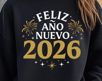Feliz Año Nuevo 2026 SVG: Spanish New Year Shirt Design (Digital Download)