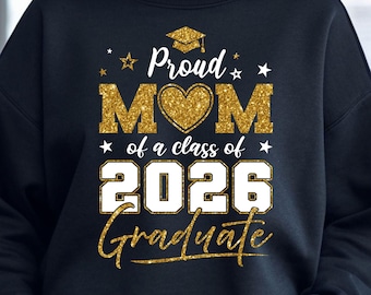 Proud Mom 2026 Graduate SVG: Class of 2026 PNG, Cricut File (Digital Download)