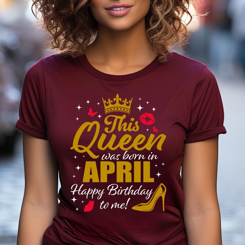 April Birthday Queen SVG PNG: High Heels, Lips, Butterflies Design Cut ...