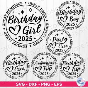 Birthday Trip 2025 Svg, Birthday Shirt Svg, Great Times, Great Memories Svg File Cricut, Cut, Silhouette File, Digital PNG Instant Download