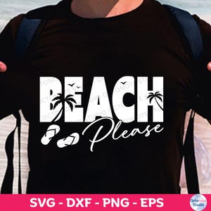 Beach Please SVG: Summertime Vibes Cut File for Cricut
