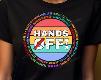 Hands Off SVG, Hands Off Protest svg png, Medicaid Medicare Social Security, Immigrants Png, Feminist Protest svg for Cricut