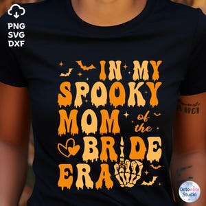 Spooky Mom Bride Era Skeleton Hand SVG: Halloween Bachelorette Party (Digital Download)