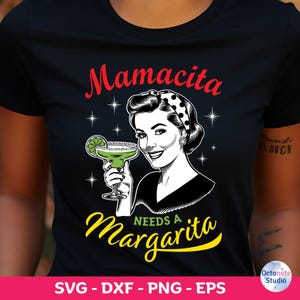 Mamacita Needs Margarita SVG PNG: Retro Cinco de Mayo Design (Digital Download)