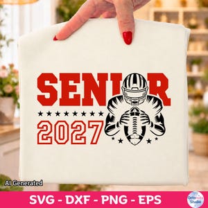 フットボール シニア 2027 SVG: 卒業シャツデザイン (デジタルダウンロード)