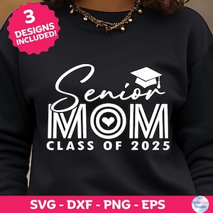Senior Mom 2025 SVG: Graduation Shirt Design (Digital Download)