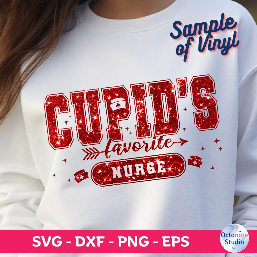 Cupid’s Favorite Nurse Svg, Nurse Valentine Svg, Valentine Day Svg ...