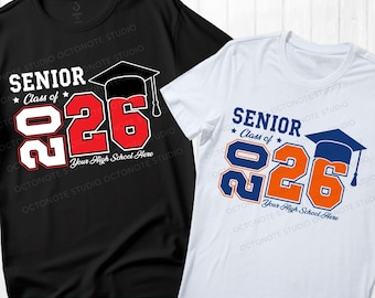 May include: Two t-shirt designs for graduation. The first design is black with red and white text that says "Senior Class of 2026" with a graduation cap. The second design is white with orange, blue, and white text that says "Senior Class of 2026" with a graduation cap.