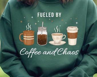 Fueled by Coffee and Chaos PNG: T-Shirt Sublimation Design (Digital Download)