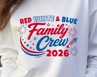 Family Crew 2026 SVG PNG, 4th of July Patriotic Reunion (Digital Download)