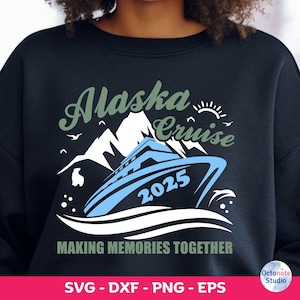 Crociera in Alaska SVG, Crociera in Alaska 2025, Crociera in famiglia in Alaska, Maglietta per crociera di gruppo in Alaska 2025, Design a sublimazione Alaska 2025, Viaggio in Alaska Png