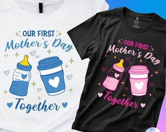 Our First Mother's Day Together SVG: New Mom Design (Digital Download)