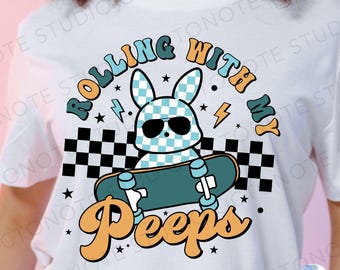 Chillin With My Peeps Svg, Easter Bunny Svg, Peeps Svg, Easter Svg, Happy Easter Svg, Retro Easter Png, Bunny Svg, Easter Shirt Svg