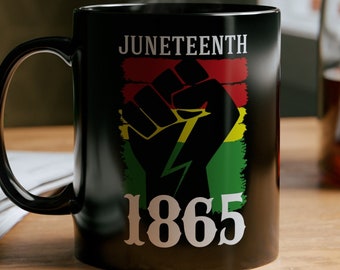 Juneteenth 1865 Coffee Mug Black History Coffee Mug Juneteenth Tribute Mug Black History Gift for Juneteenth Gift For Black History Month